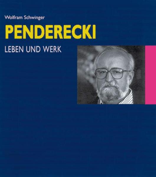 Schwinger, Wolfram: Krzysztof Penderecki