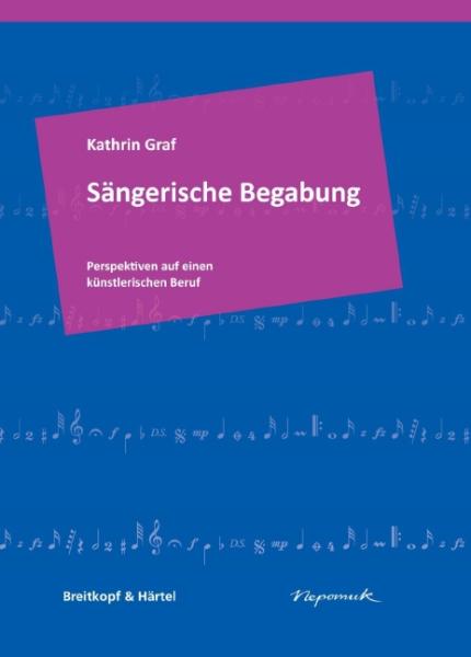 Graf, Kathrin: Sängerische Begabung