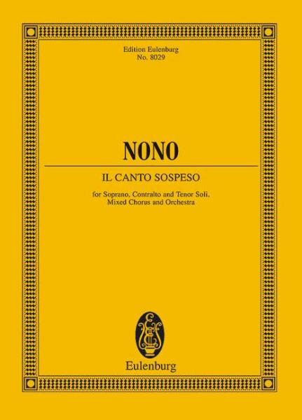 Nono, Luigi: Il canto sospeso
