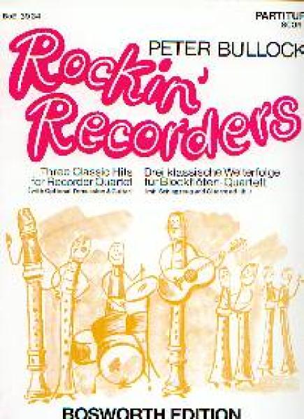 Bullock, Peter: Rockin' Recorders