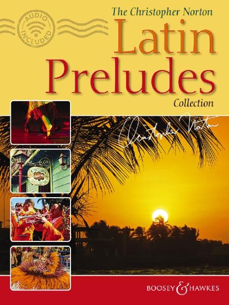 Norton Christopher: Latin Preludes Collection