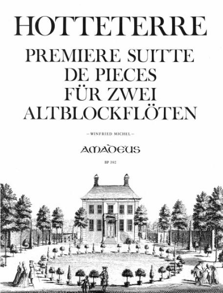 Hotteterre Jacques Martin: Premiere Suite op 4