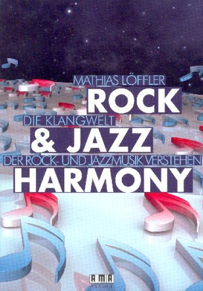 Loeffler Mathias: Rock + Jazz Harmony