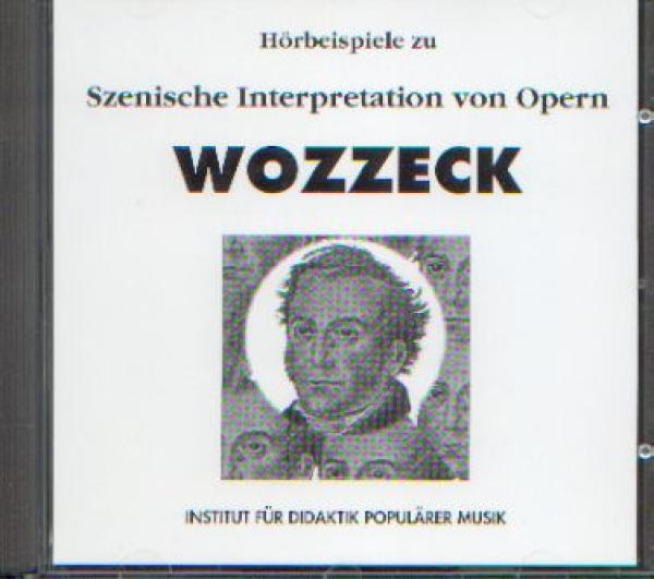 Wozzeck CD - Szenische Interpretation