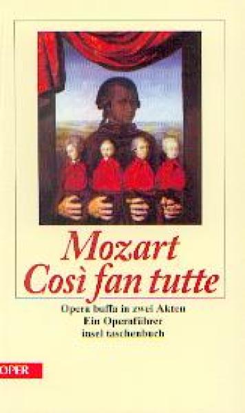 Mozart, Wolfgang Amadeus: Cosi fan tutte