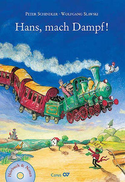 Schindler Peter: Hans mach Dampf