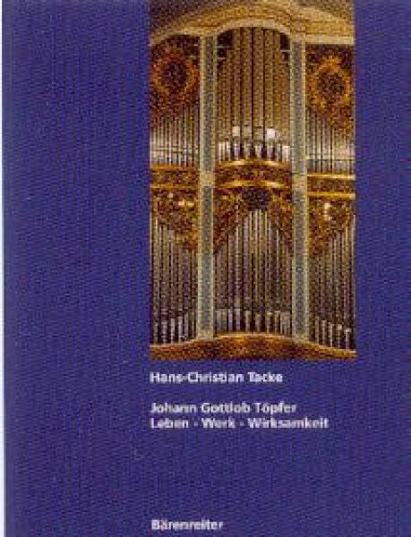 Tacke, Hans-Christian: Johann Gottlob Töpfer