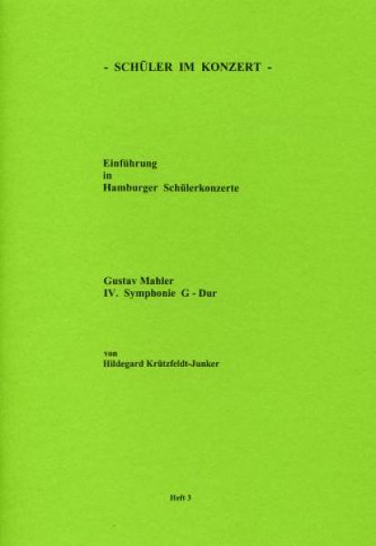 Mahler, Gustav: SiK IV Sinfonie