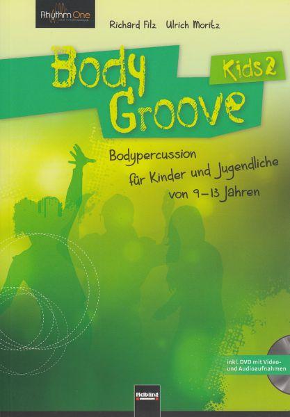 FILZ RICHARD: Body Groove Kids 2