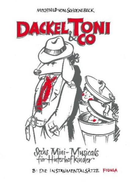 Schoenbeck, Mechthild v.: Dackel Toni & Co. - Instrumentalheft