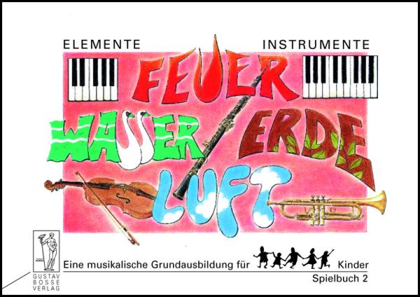 Beyer/Probst/Steiner: Elemente Instrumente Spielbuch 2