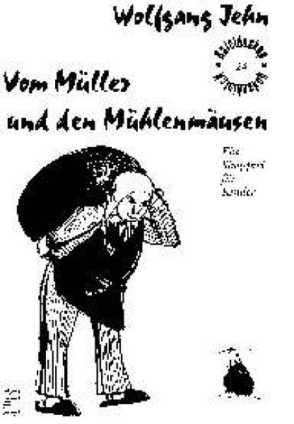Jehn, Wolfgang: Vom Müller und den Mühlenmäusen