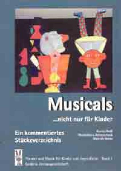 Schoenebeck u.a.: Musicals..nicht nur für Kinder
