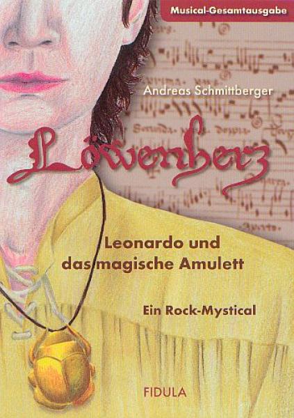 Schmittberger, Andreas: Löwenherz
