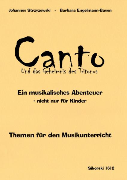 Strzyzewski /Engelmann-Bason: Canto und das Geheimnis des Tritonus - Das Klavieralbum