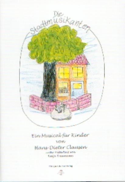 Clausen, Hans-Dieter: Die Stadtmusikanten