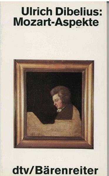 Dibelius, Ulrich: Mozart-Aspekte