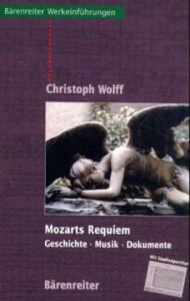 Wolff, Christoph: Mozarts Requiem