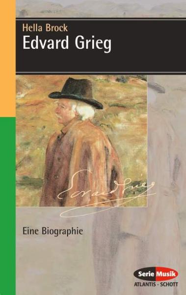 Brock, Hella: Edvard Grieg