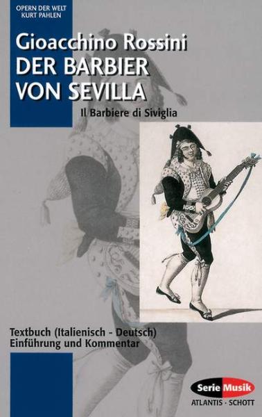 Rossini, Giacchino: Der Barbier von Sevilla