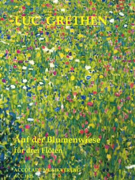 Grethen, Luc: Auf der Blumenwiese