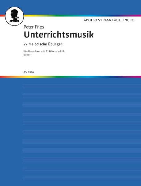 Fries Peter: Unterrichtsmusik 1