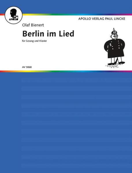 Bienert Olaf: Berlin im Lied