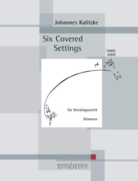 Kalitzke, Johannes: Six Covered Settings