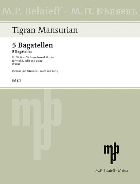 Mansurjan Tigran: 5 Bagatellen