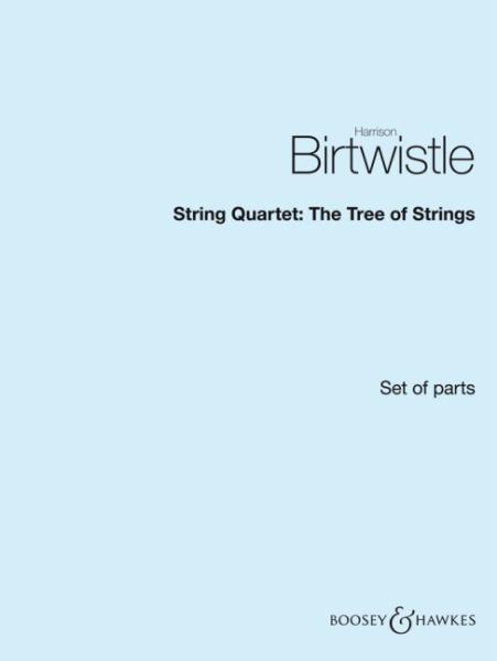 Birtwistle Harrison: The tree of strings