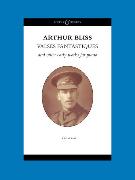 Bliss, Arthur: Valses fantastiques