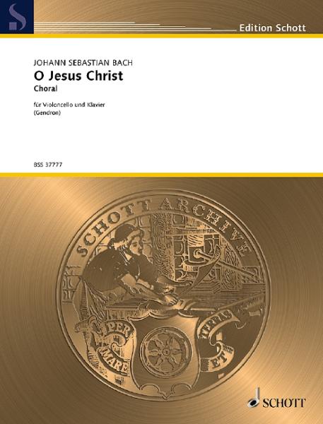 Bach, Johann Sebastian: O Jesus Christ
