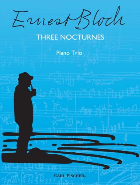 Bloch Ernest: 3 Nocturnes