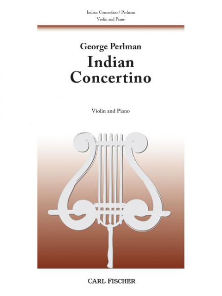 Perlman, George: Indian Concertino