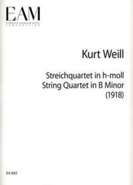 Weill, Kurt: Streichquartett h-Moll
