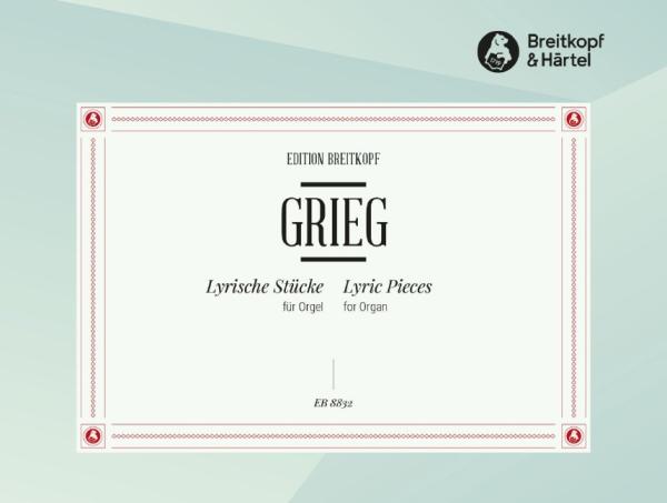Grieg, Edvard: Lyrische Stücke