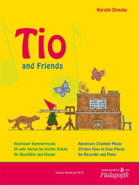 Strecke, Kerstin: Tio and Friends