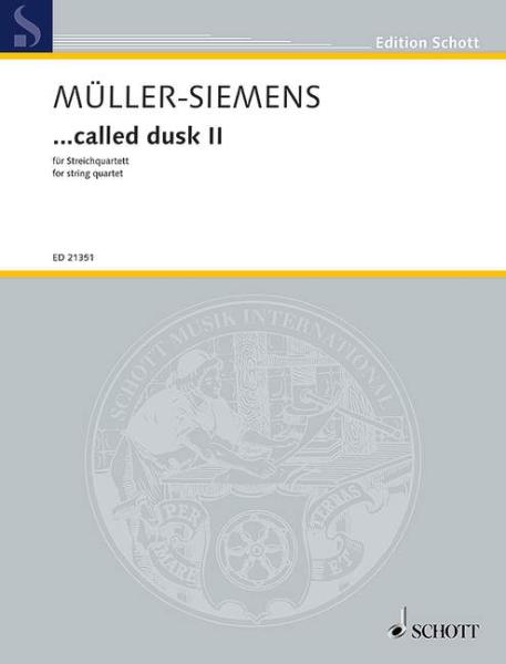 Müller Siemens Detlev: Called dusk 2