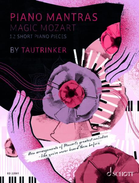 Tautrinker: Piano Mantras MAGIC MOZART