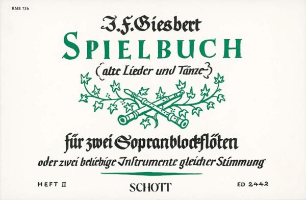 Giesbert Franz Julius: Spielbuch 2