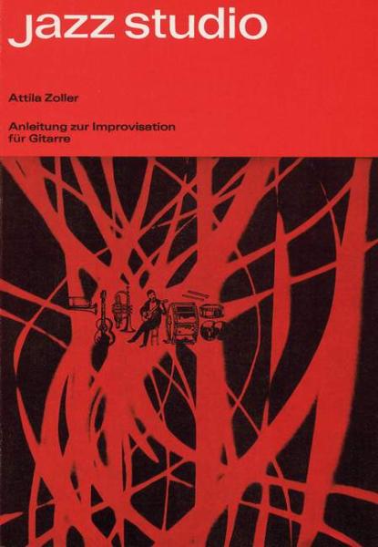 Zoller Attila: Anleitung zur Improvisation