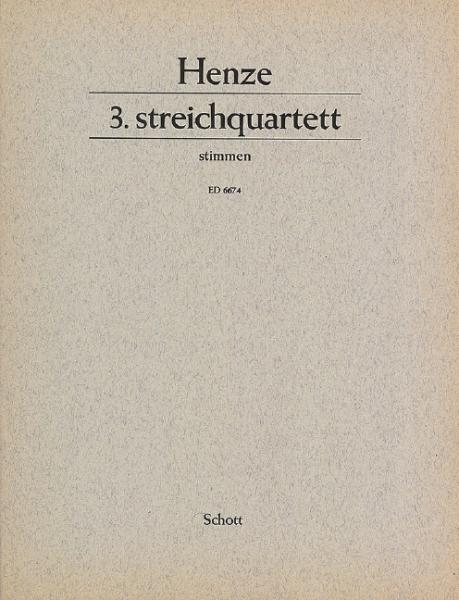 Henze Hans Werner: Quartett 3