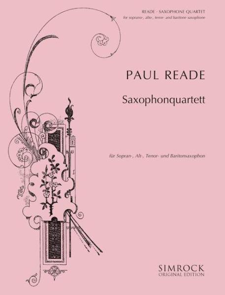 Reade Paul: Saxophone Quartet