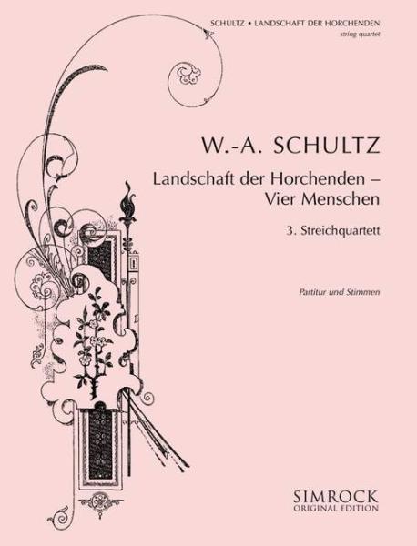 Schultz Wolfgang Andreas: Quartett 3