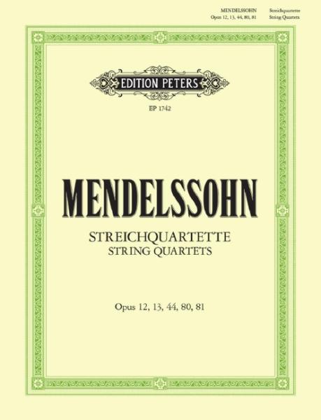 Mendelssohn Bartholdy, Felix: Streichquartette