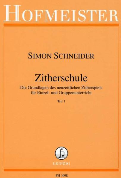 Schneider, Simon: Zitherschule Band 1