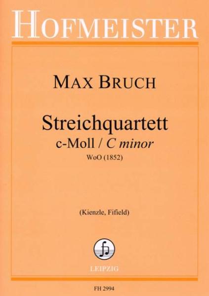 Bruch, Max: Streichquartett c-Moll