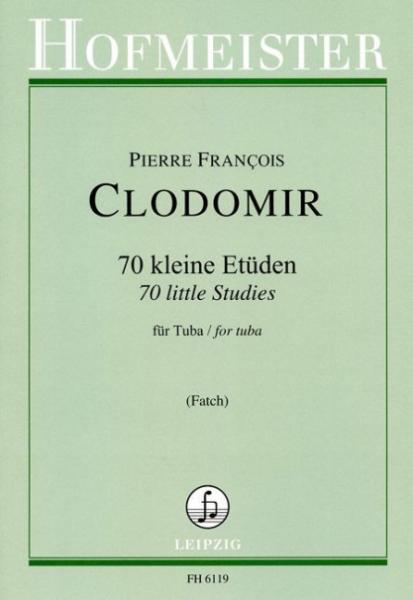 Clodomir, Pierre-Francois: 70 kleine Etüden