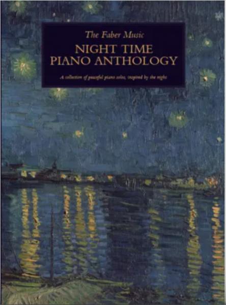 The Faber Music Night Time Piano Anthology