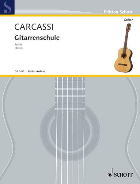 Carcassi Matteo: Gitarren Schule 3
